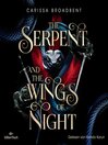 The Serpent and the Wings of Night